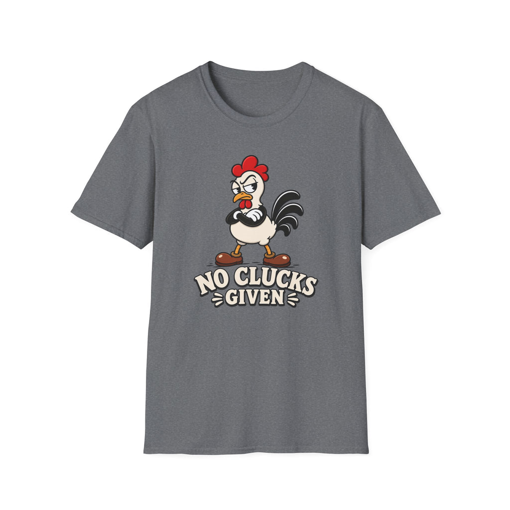 No Clucks Given T-Shirt