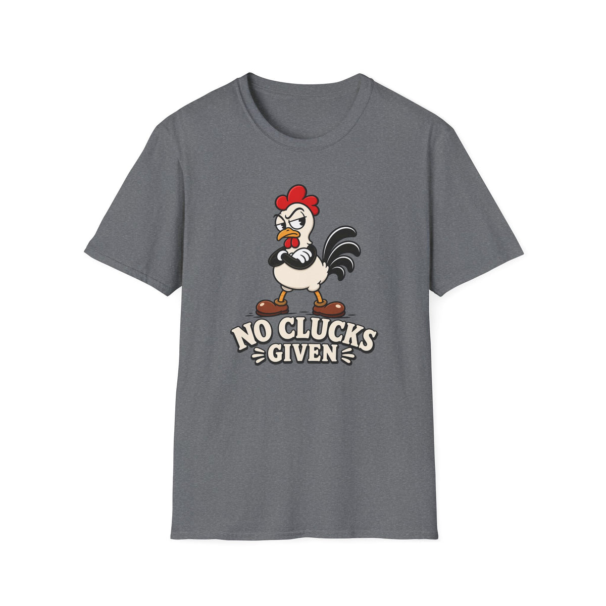 No Clucks Given T-Shirt