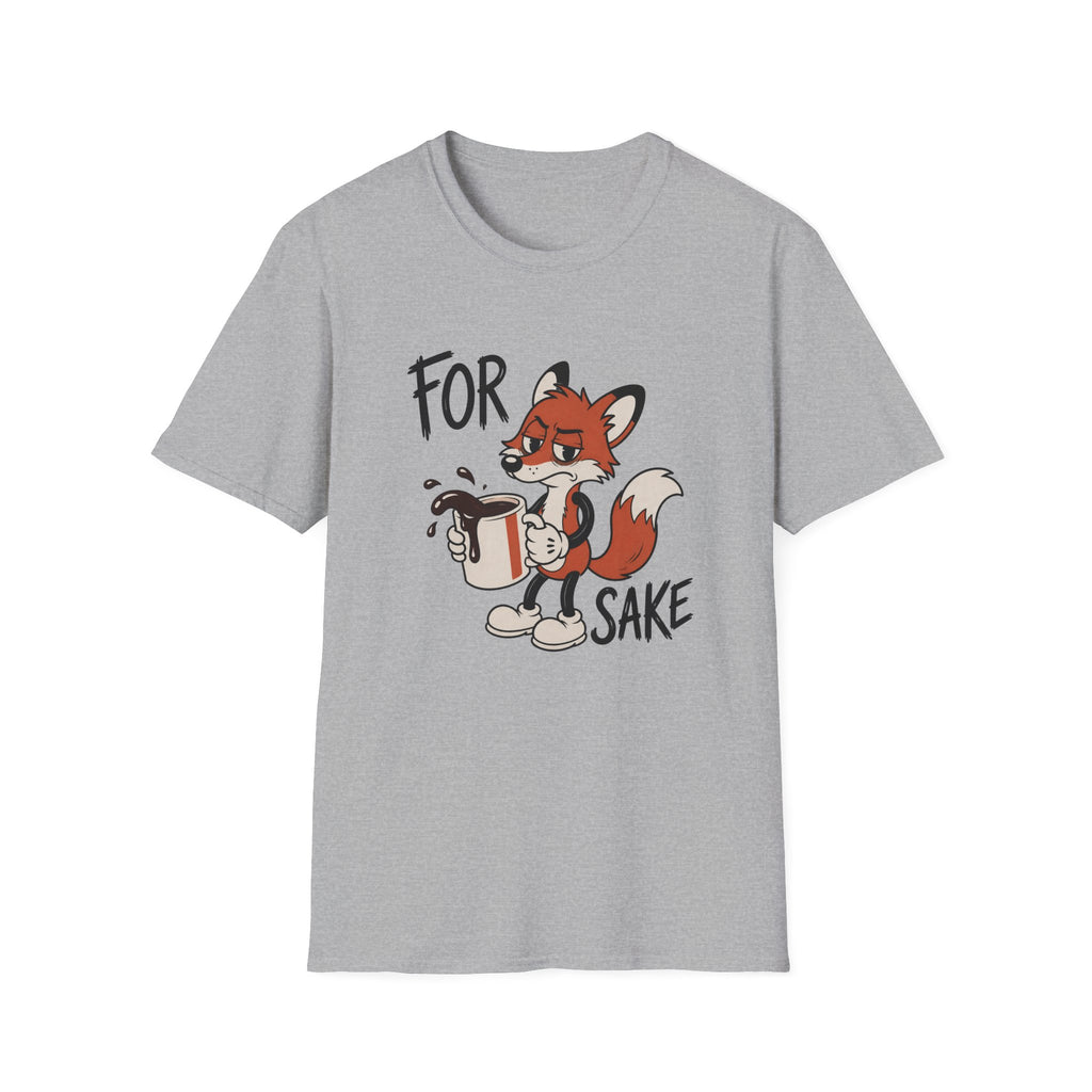 For Fox Sake T-Shirt