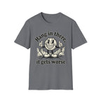 It Gets Worse T-Shirt