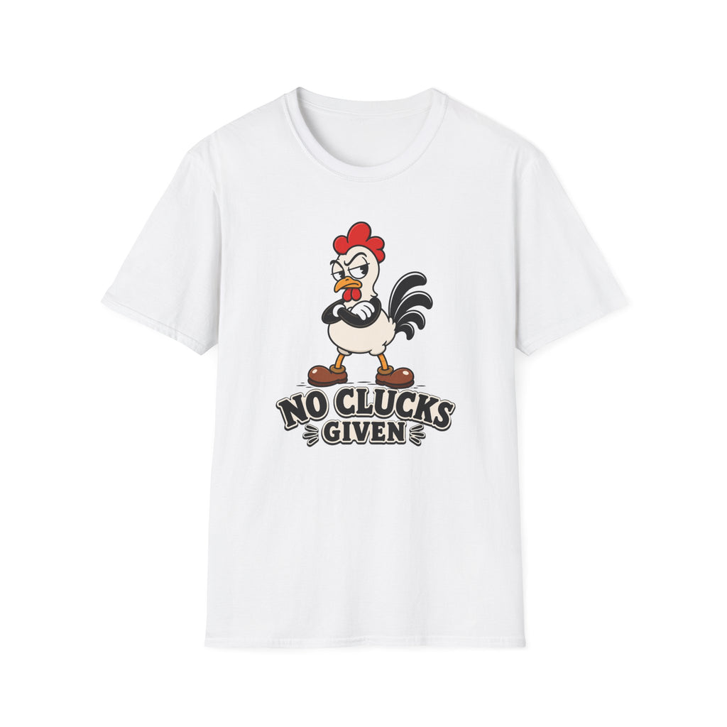 No Clucks Given T-Shirt