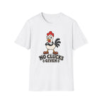 No Clucks Given T-Shirt