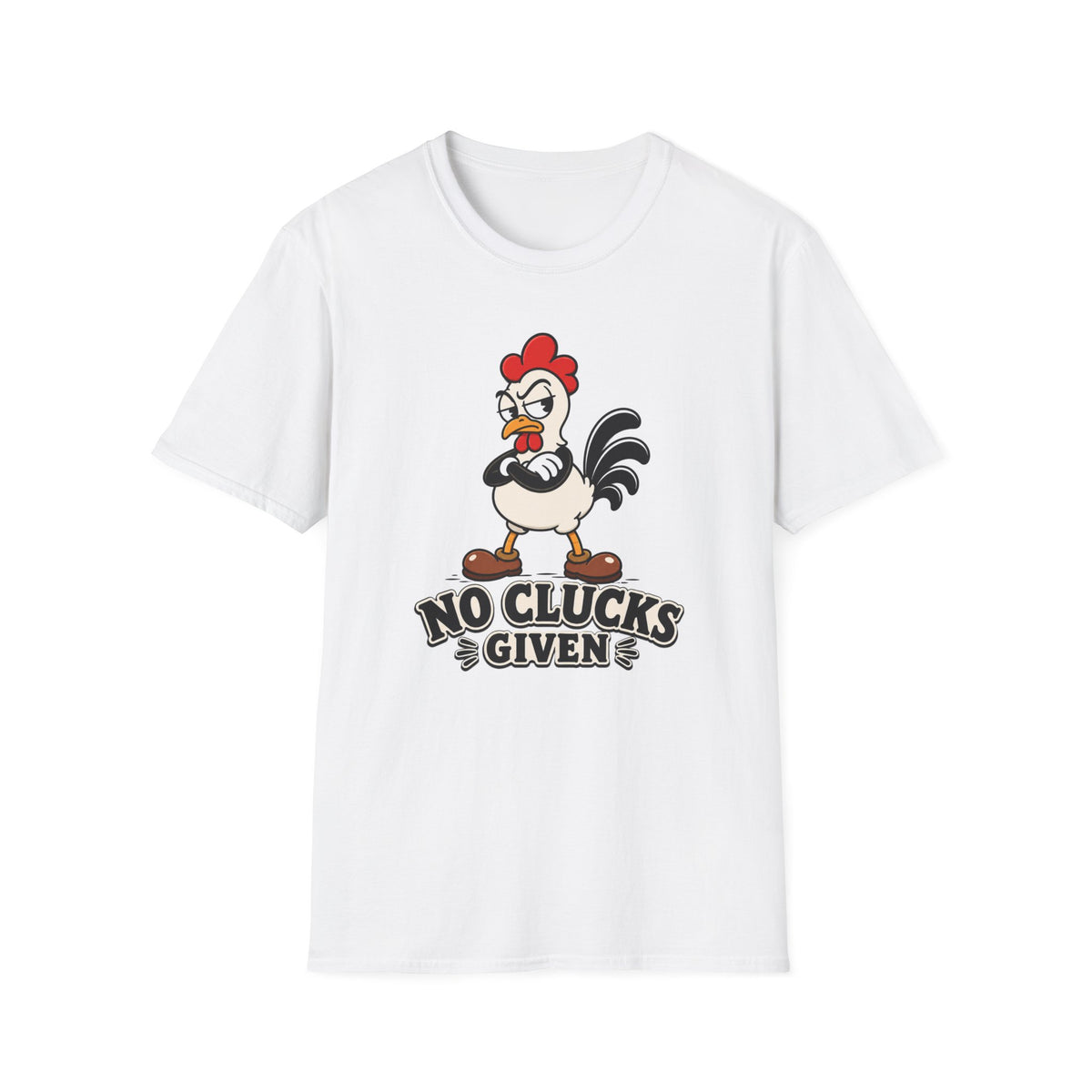 No Clucks Given T-Shirt