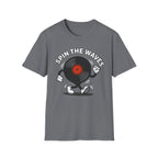 Spin The Waves T-Shirt