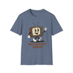 Broadcast Buddy T-Shirt