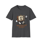 Broadcast Buddy T-Shirt