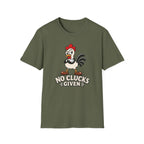 No Clucks Given T-Shirt